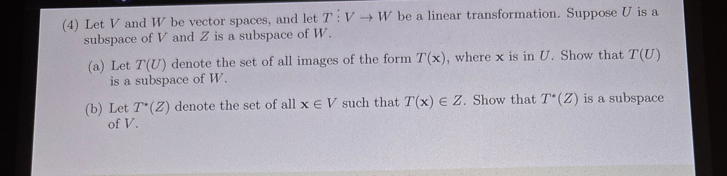 Solved Let V And W Be Vector Spaces And Let Chegg