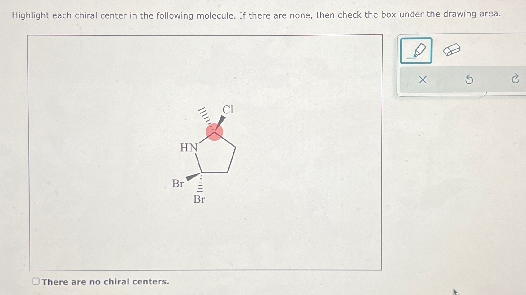 Solved Highlight Each Chiral Center In The Following Chegg