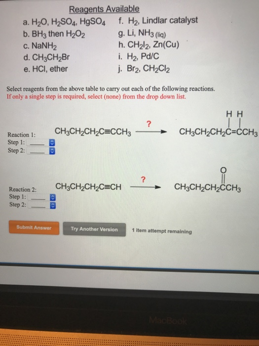 Solved Reagents Available A H20 H2SO4 HgSO4 F H2 Chegg