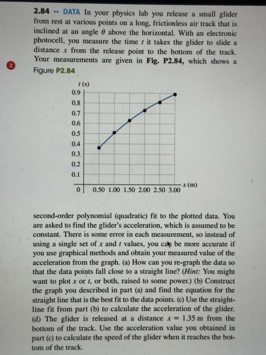 Solved 2 84 DATA In Your Physics Lab You Release A Small Chegg