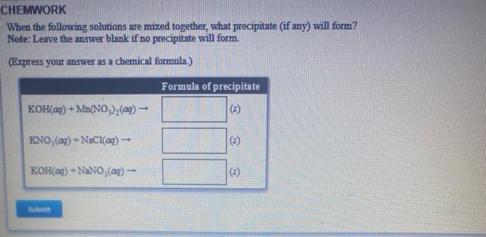 Solved Chemwork When The Following Solutions Are Mixed Chegg