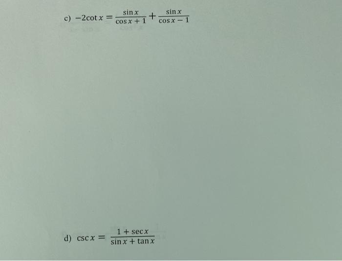 Solved Prove Each Of The Following A Secx Secx Chegg