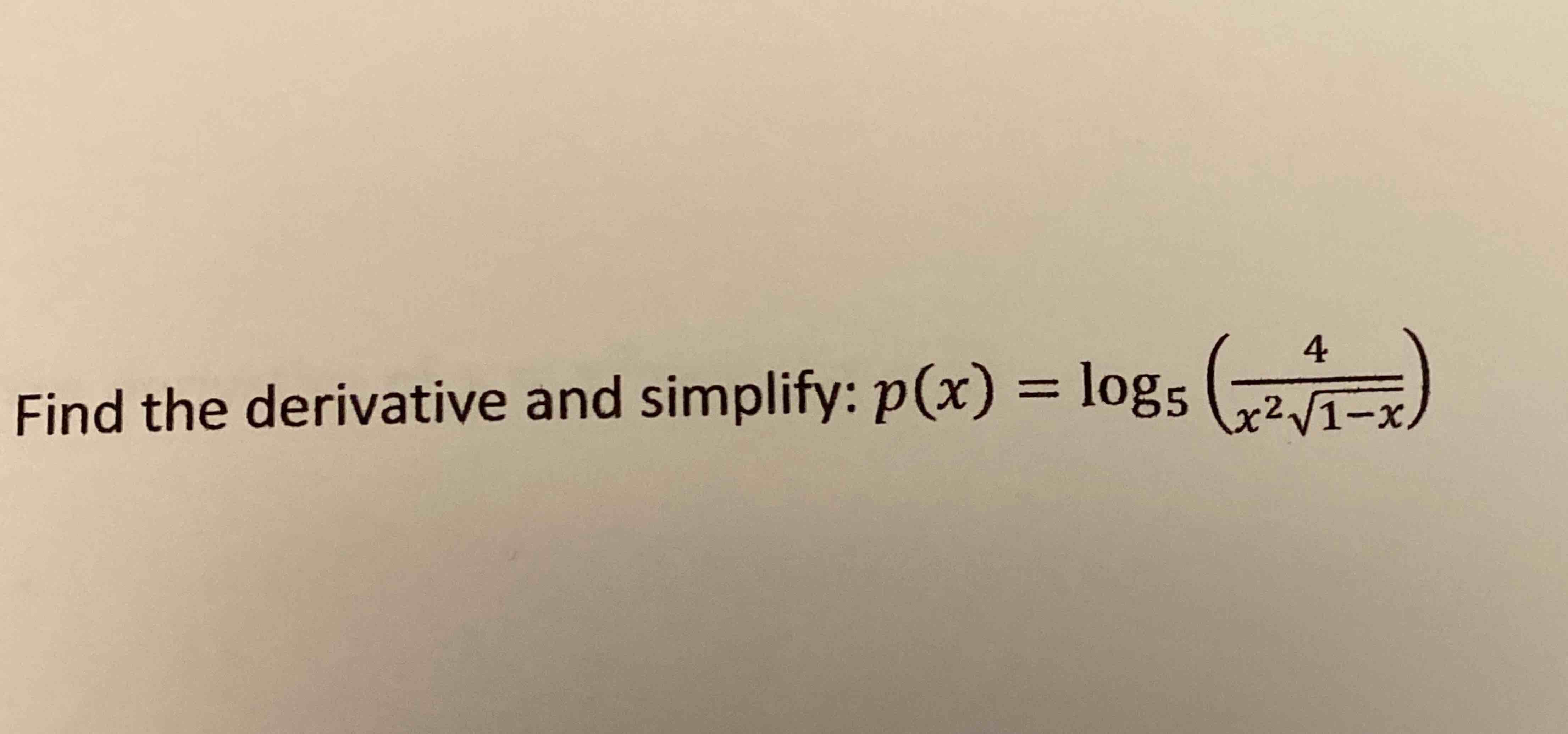 Solved Find The Derivative And Simplify P X Log5 4x21 X2 Chegg