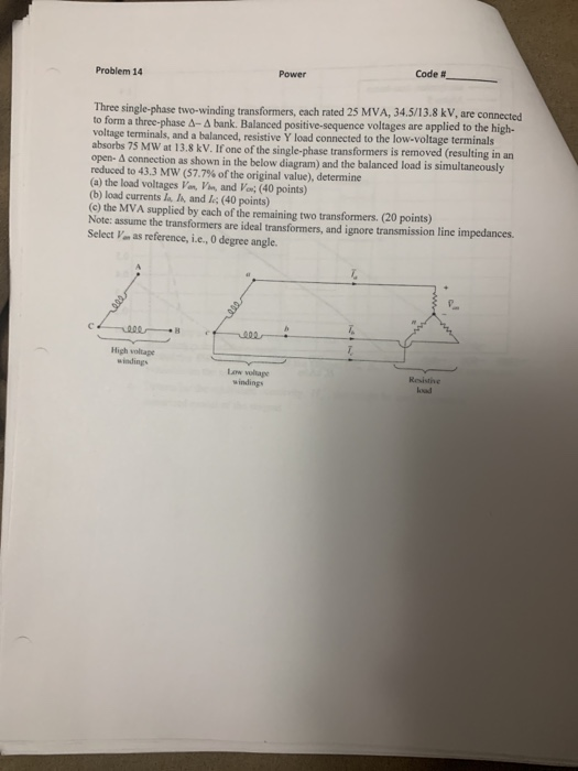 Solved Problem Power Code Three Single Phase Two Winding Chegg