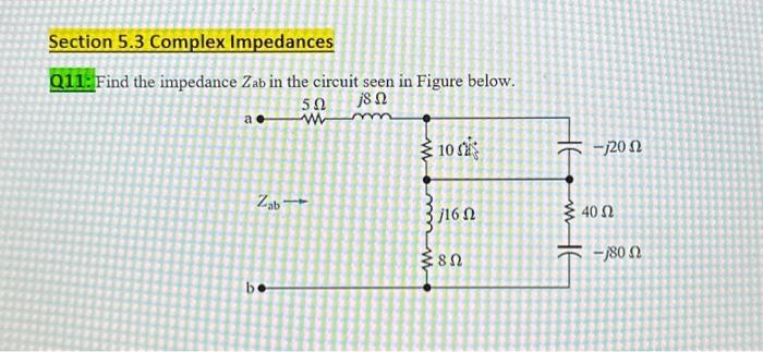 Solved Q11 Find The Impedance Zab In The Circuit Seen In Chegg