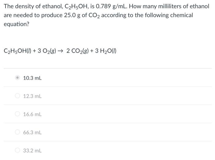 Solved The Density Of Ethanol C H Oh Is G Ml How Chegg