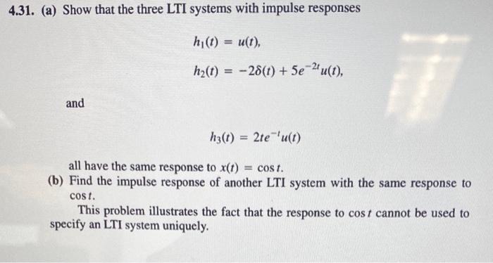 Solved A Show That The Three Lti Systems With Impulse Chegg