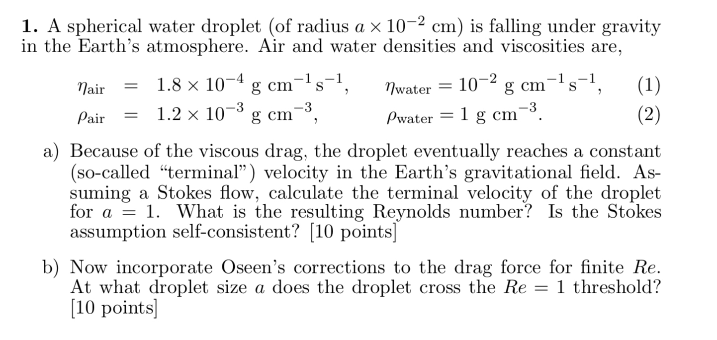 Solved A Spherical Water Droplet Of Radius A Cm Is Chegg