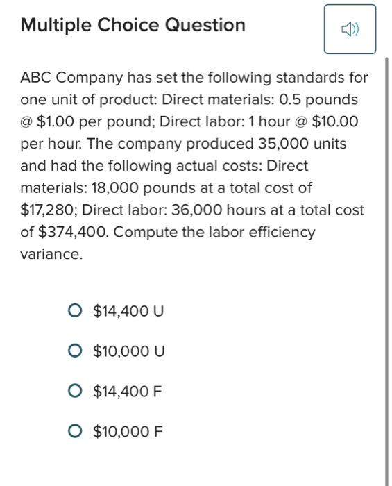 Solved Multiple Choice Question ABC Company Has Set The Chegg