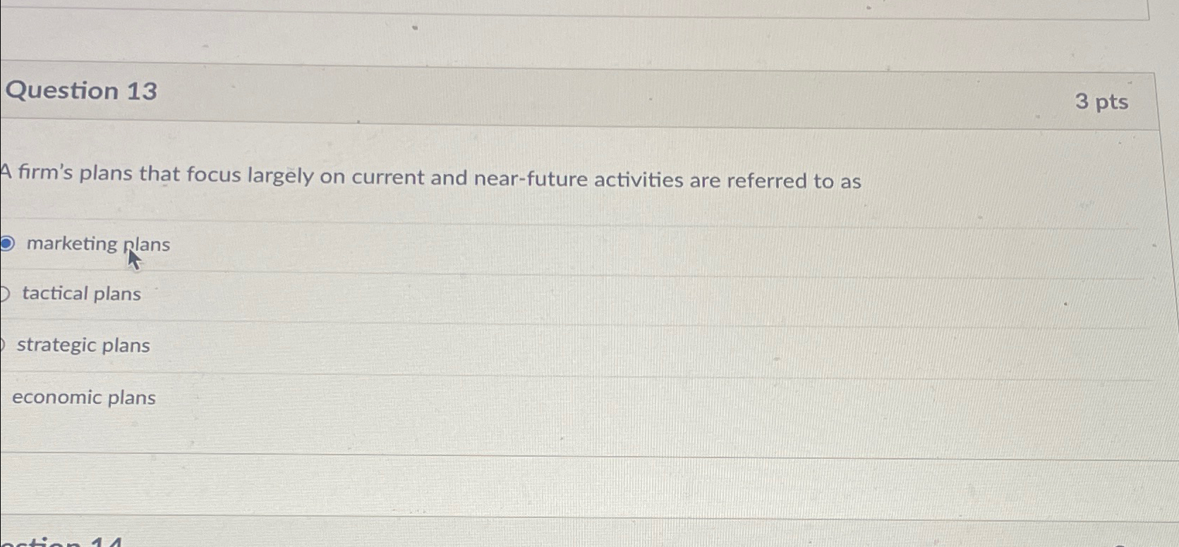 Solved Question 133 PtsA Firm S Plans That Focus Largely On Chegg