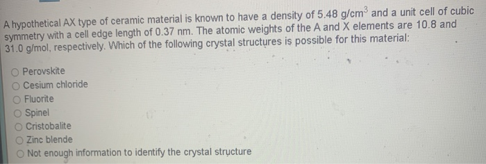 Solved A Hypothetical Ax Type Of Ceramic Material Is Known Chegg