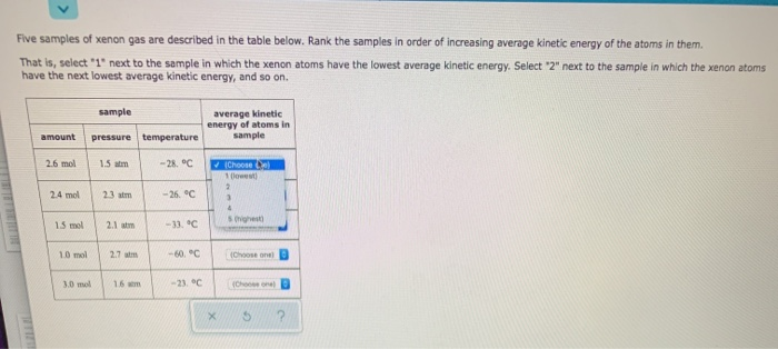 Solved Five Samples Of Xenon Gas Are Described In The Table Chegg