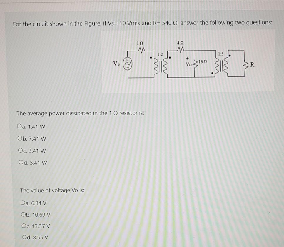 Solved For The Circuit Shown In The Figure If Vs 10 Vrms Chegg