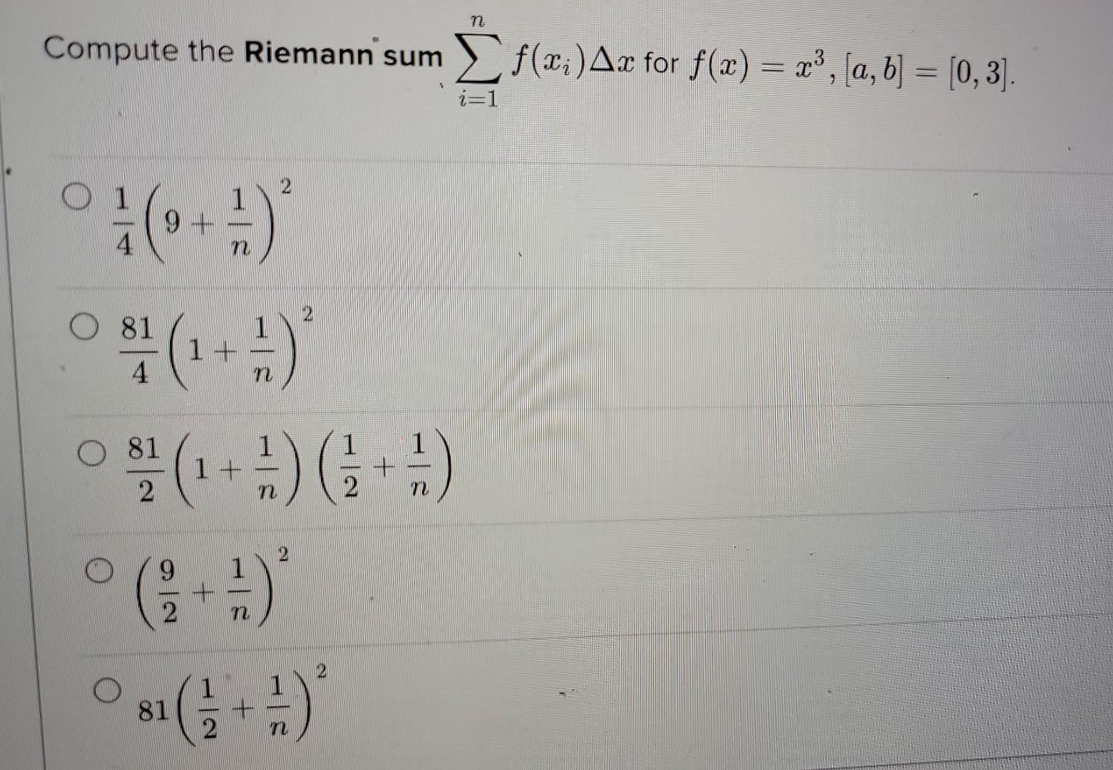 Solved Compute The Riemann Sum I Nf Xi X For Chegg