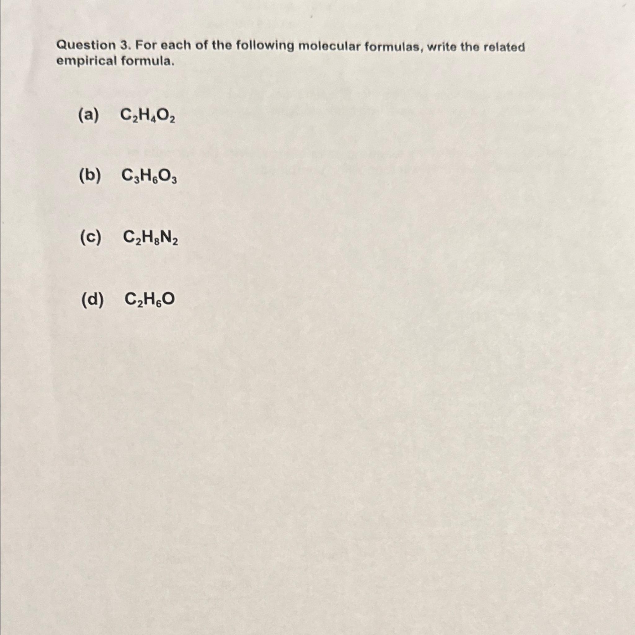 Solved Question For Each Of The Following Molecular Chegg