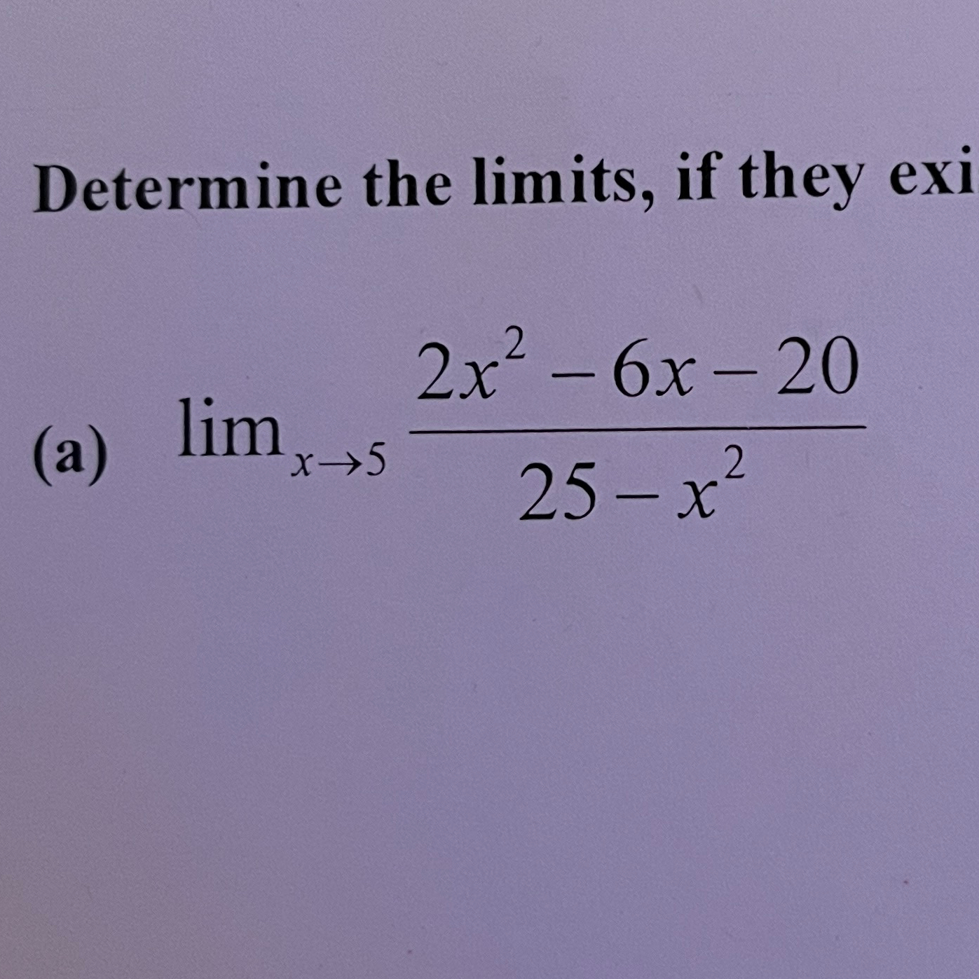 Solved Determine The Limits If They Chegg