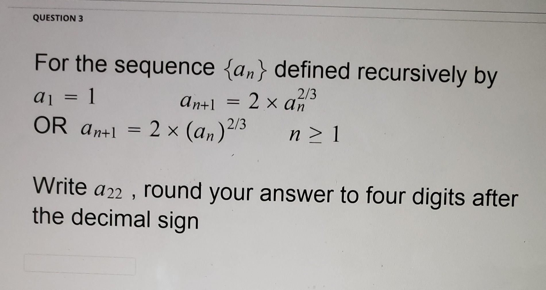 Solved For The Sequence An Defined Recursively By Chegg