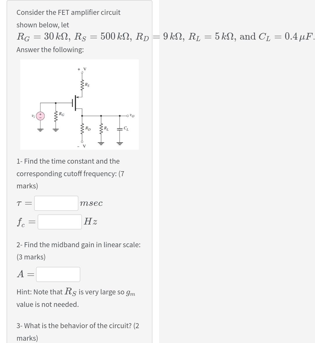 Solved Consider The FET Amplifier Circuit Shown Below Let Chegg