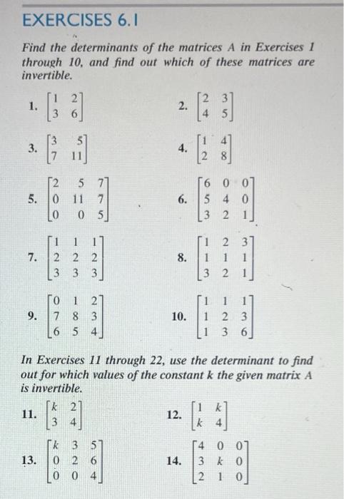 Solved Find The Determinants Of The Matrices A In Exercises Chegg