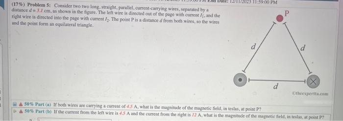 Solved 17 Problem 5 Consider Two Two Long Straight Chegg