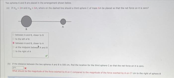 Solved Two Spheres A And B Are Placed In The Arrangement Chegg