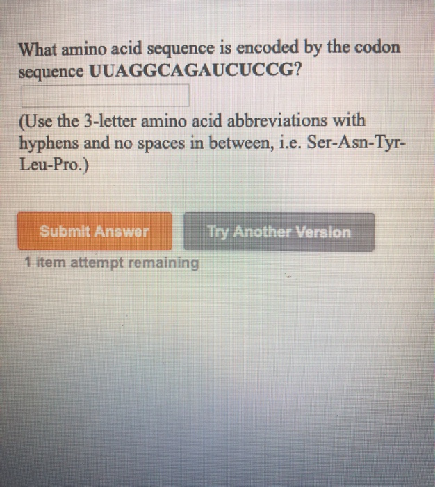 Solved What Amino Acid Sequence Is Encoded By The Codon Chegg