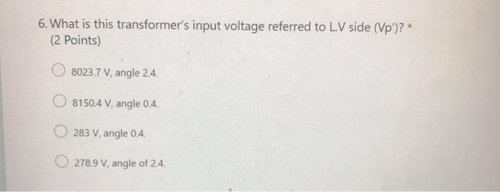 Solved 2 Answer Questions From 2 8 A 100 KVA 8000 277 V Chegg