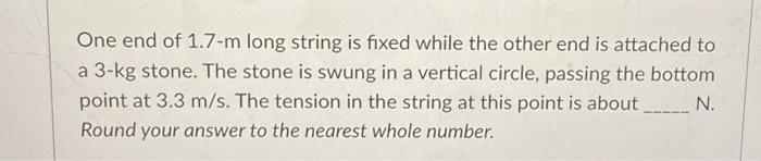 Solved One End Of M Long String Is Fixed While The Other Chegg