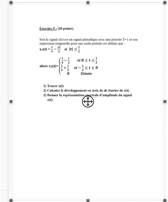 Solved Soit Le Signal X T Est Un Signal P Riodique Avee Une Chegg