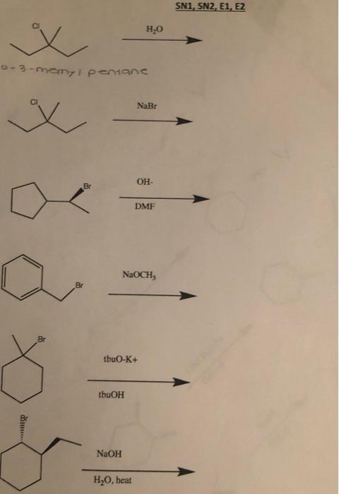 Solved Sn Sn E E H W Metylpentane Nabr W X Oh Br Chegg