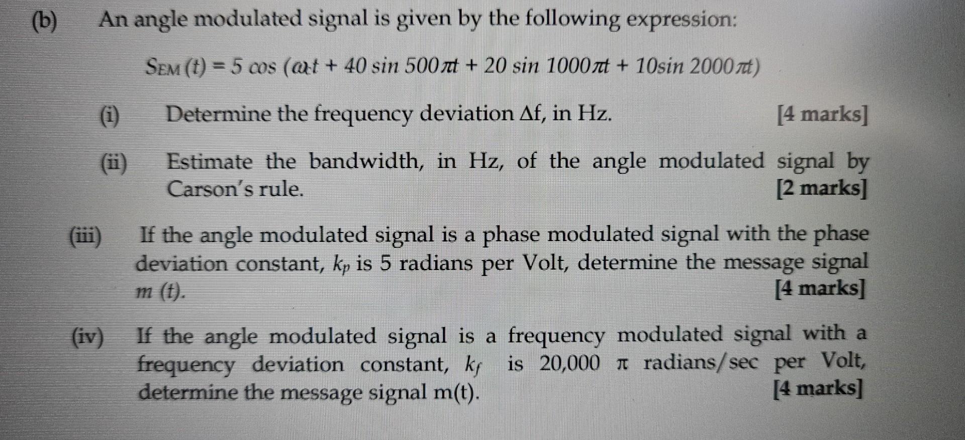 Solved B An Angle Modulated Signal Is Given By The Chegg