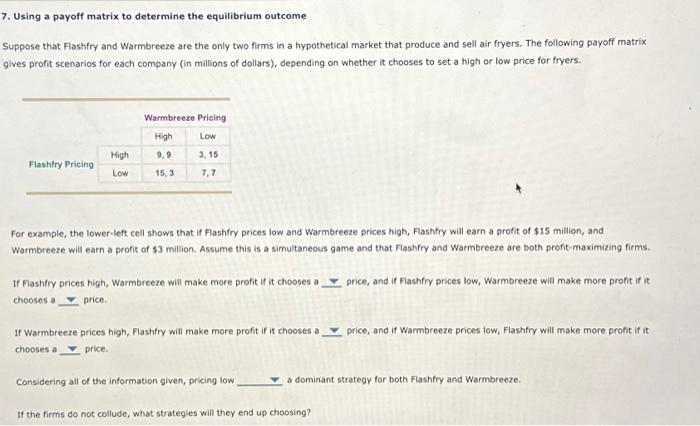 Solved Using A Payoff Matrix To Determine The Equilibrium Chegg