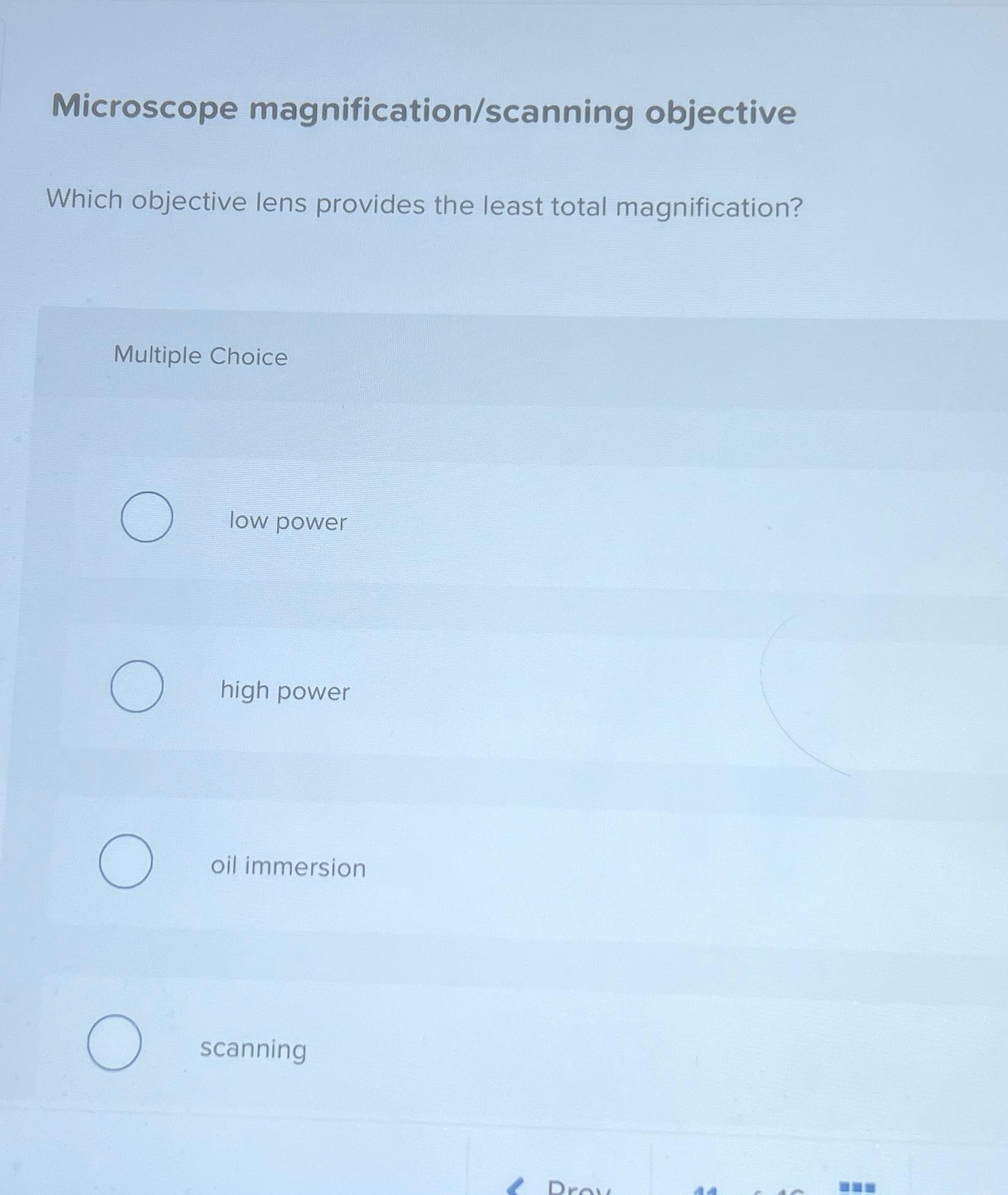 Solved Microscope Magnification Scanning ObjectiveWhich Chegg