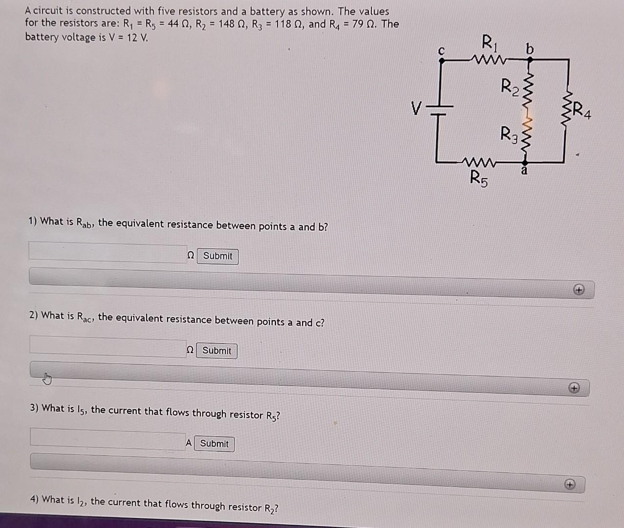 Solved A Circuit Is Constructed With Five Resistors And A Chegg