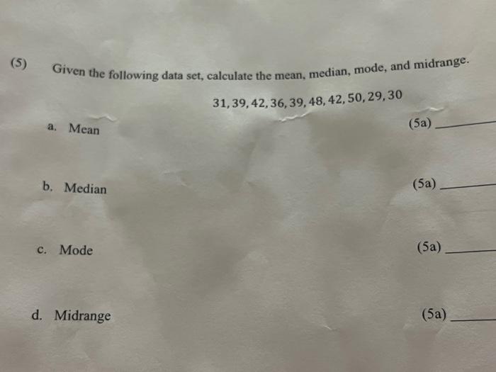 5 Given The Following Data Set Calculate The Mean Chegg