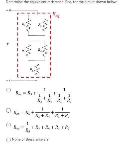 Solved Determine The Equivalent Resistance Req For The Chegg