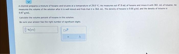 Solved A Chemist Prepares A Mixture Of Hexane And Toluene At Chegg