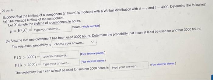 Solved Suppose That The Lifetime Of A Component In Hours Chegg