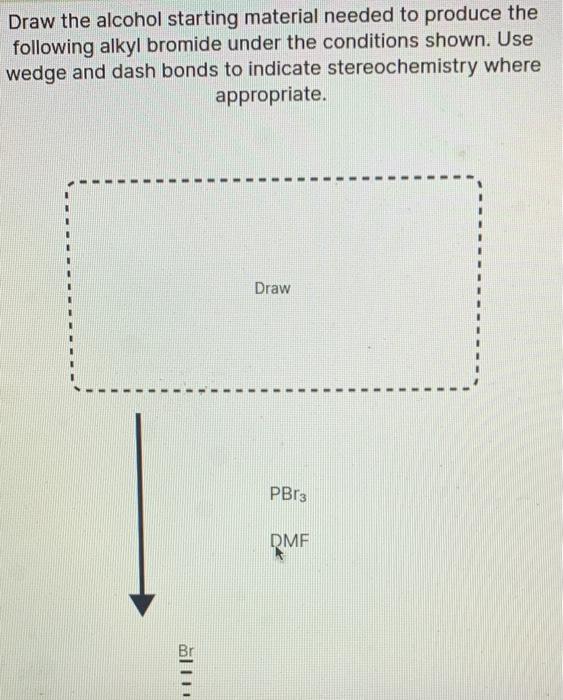 Solved Draw The Alcohol Starting Material Needed To Produce Chegg