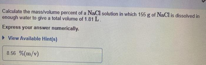 Solved Calculate The Mass Volume Percent Of A Nacl Solution Chegg