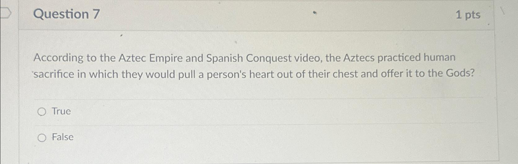 Solved Question Ptsaccording To The Aztec Empire And Chegg