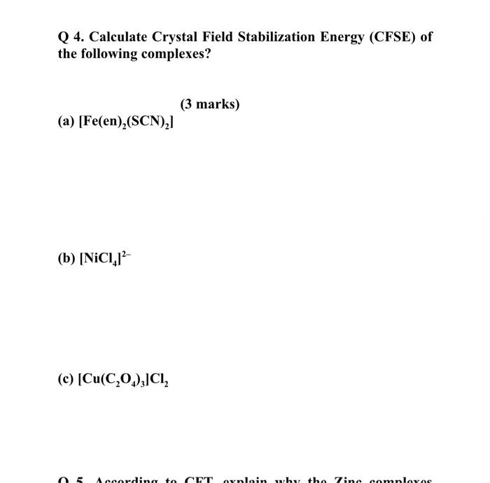 Solved Q 4 Calculate Crystal Field Stabilization Energy Chegg