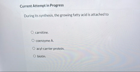 Solved Current Attempt In Progress During Its Synthesis