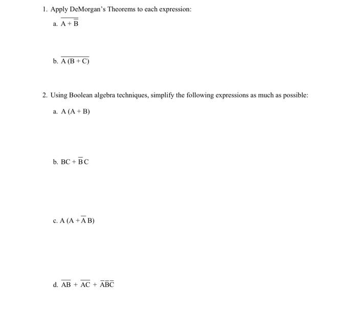 Solved Apply Demorgan S Theorems To Each Expression A Chegg