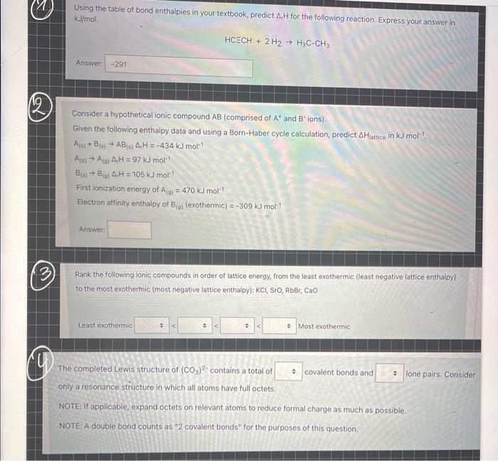 Using The Table Of Bond Enthalpies In Your Textbook Chegg