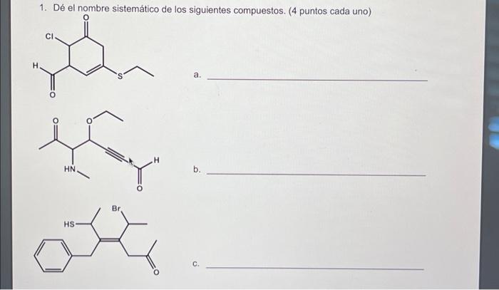 Solved D El Nombre Sistem Tico De Los Siguientes Chegg