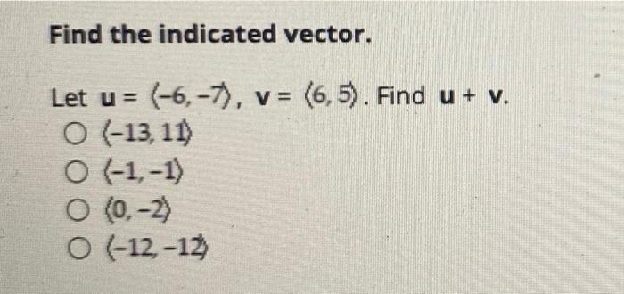 Solved Find The Indicated Vector Let U V Chegg