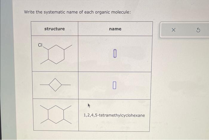 Solved Write The Systematic Name Of Each Organic Molecule Chegg