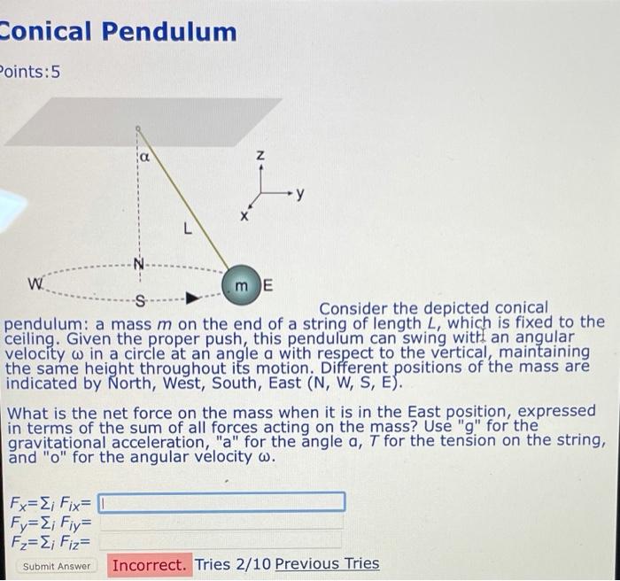 Solved Conical Pendulum Points A Z L W M E S Consider Chegg