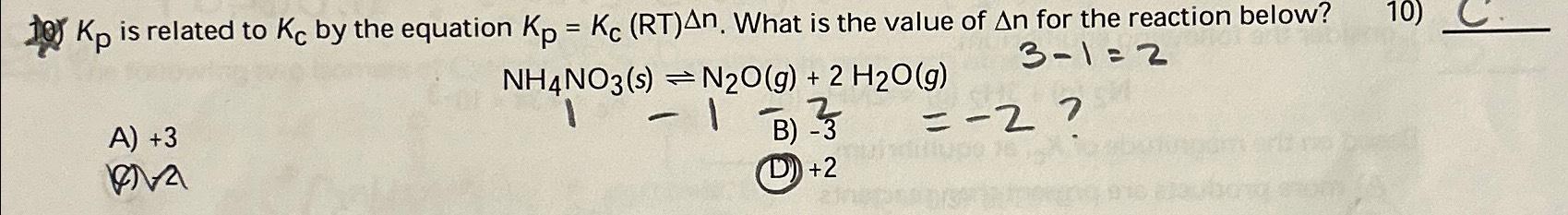 Solved Kp is related to Kc by the equation Kp Kc RT Δn Chegg